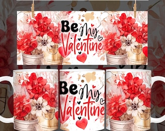 Be My Valentine Mug Wrap, 11oz and 15oz Romantic Mug Wrap, 3D Heart and Red Roses Valentine Day Mug Sublimation Design, Instant Download