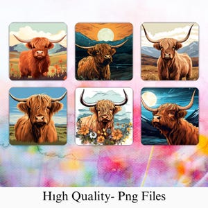 May include: A collection of six square images featuring illustrations of Highland cows. Each image showcases a different cow with long horns, set against various landscape backgrounds with flowers and a full moon. The text "High Quality- Png Files" is at the bottom.