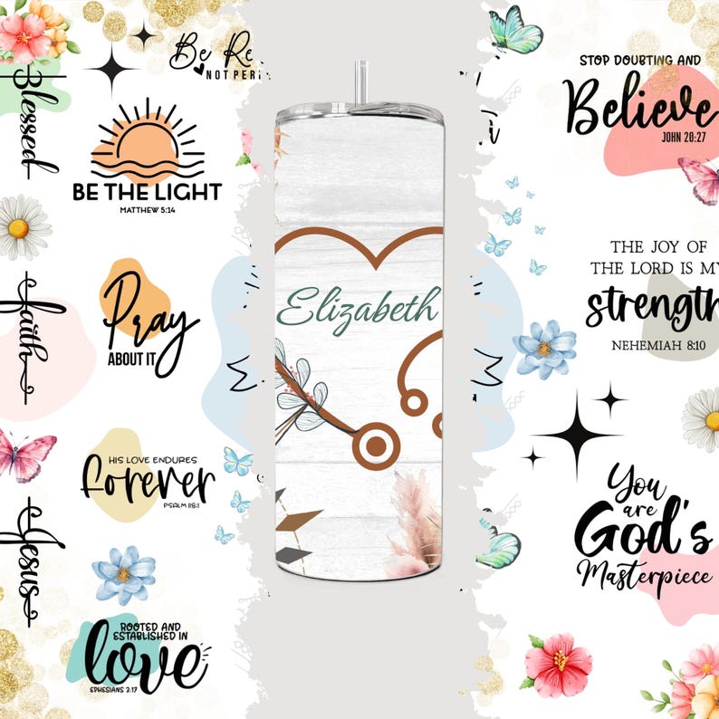 May include: A white stainless steel tumbler with a brown heart design and the name "Elizabeth" written in teal. The tumbler is surrounded by a floral pattern with butterflies and a wood grain background. The tumbler is part of a set of images with inspirational quotes and bible verses.