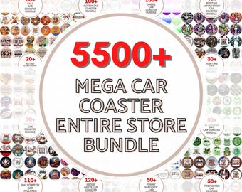 5500+ Mega Car Coaster Bundle, Entire Store Car Coaster PNG Collection, Huge Sublimation Bundle, Round Car Coaster Designs, Digital Download