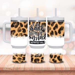 Funny Sarcastic Quote 40oz Tumbler Wrap: Leopard Print PNG (Digital Download)