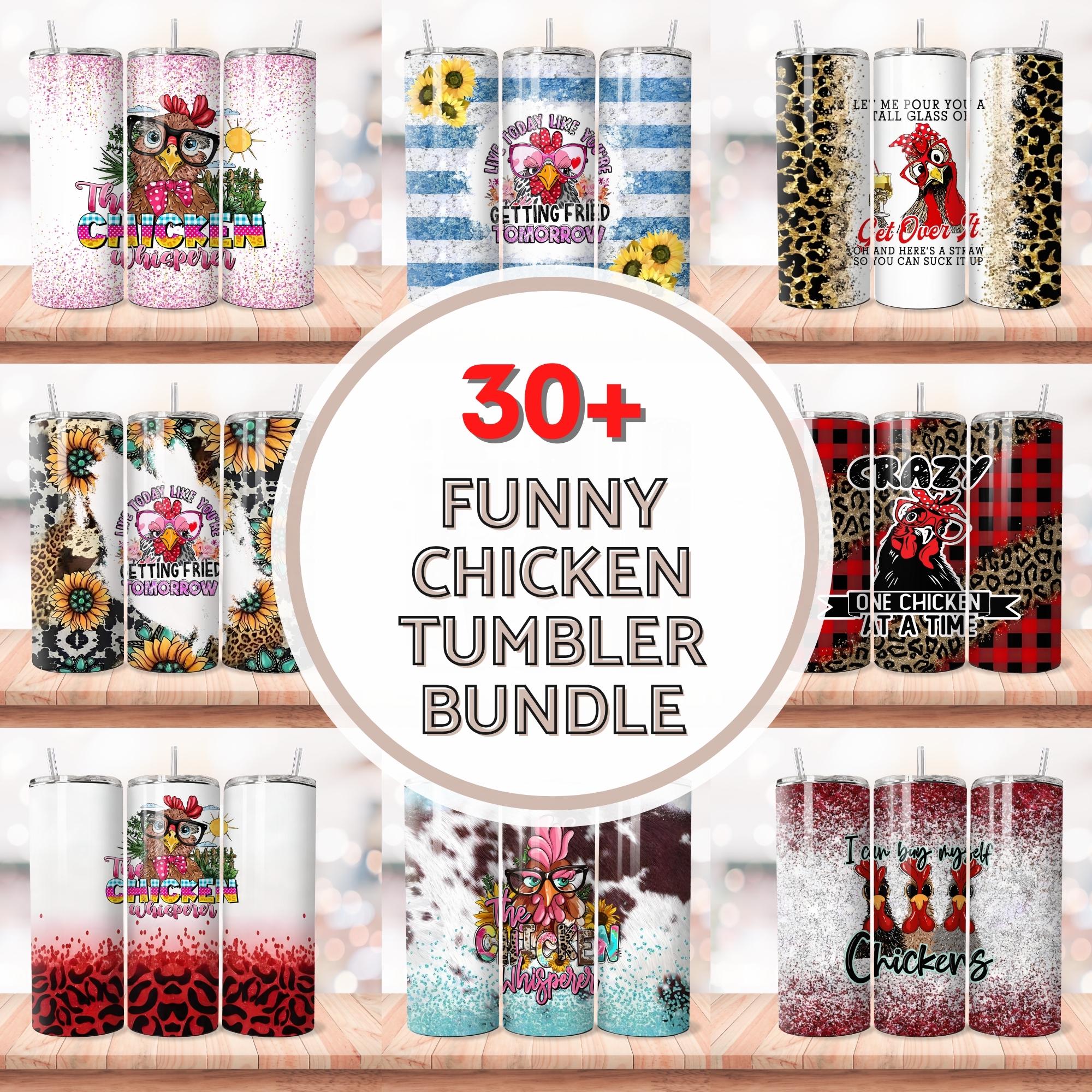 30+ Funny Chicken Tumbler Wrap Bundle, Chicken tumbler, 20oz Funny Farm Life Sublimation,  Chicken Lover PNG, Farming Country Tumbler