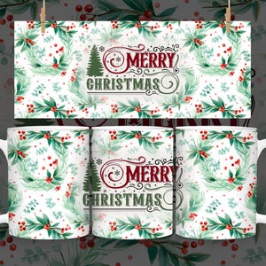 May include: White ceramic mugs with a festive Christmas design. The design features a wreath of green leaves and red berries, with the words "MERRY CHRISTMAS" in red and green. A Christmas tree is also included in the design.