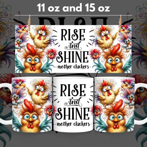 Mothercluckers Funny Chicken Mug Wrap, Funny Chicken 11oz and 15oz Mug Wrap Sublimation, Digital Download, Sassy Mom Mug Design Rooster PNG