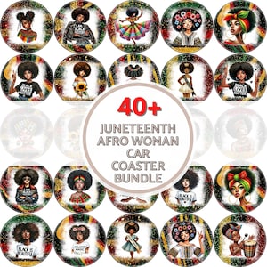 May include: A collection of car coasters featuring illustrations of Black women with various hairstyles and attire. The coasters have a Juneteenth theme, with some displaying the text "Black Lives Matter" and "Black is Beautiful". The bundle includes over 40 coasters.