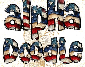 May include: Alpha Doodle is a set of letters in the style of an American flag. The letters are painted in red, white, and blue with a textured brushstroke effect. The letters are outlined in black and have a 3D effect.