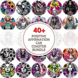Op de afbeelding: Een set van 40+ kleurrijke auto-onderzetters met positieve affirmaties en afbeeldingen van vrouwen met bloemen en schedels. De onderzetters zijn rond en hebben verschillende ontwerpen, waaronder "You are entitled", "Love of Jesus", "Be the light", "Never stop", "Remember you why" en "Positive vibes".
