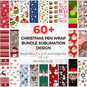 May include: A collection of Christmas-themed pen wrap designs. The image displays various patterns, including snowflakes, Santa Claus, Grinch, and gingerbread men. The text reads "60+ Christmas Pen Wrap Bundle Sublimation Design" with sizes 1.5" x 4.75" and 2.5" x 5".