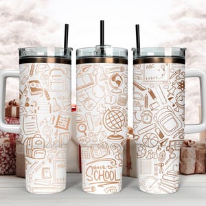 May include: Three stainless steel tumblers with a white background and gold-colored school-themed illustrations. The tumblers feature a variety of school supplies, including books, pencils, rulers, and a globe. The text "Back to School" is featured on one of the tumblers.