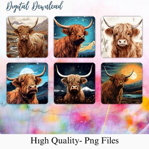 May include: A collection of six square digital downloads featuring illustrations of Highland cows in various scenic settings. The cows are depicted with long, shaggy brown fur and large horns. The text "Digital Download" and "High Quality- Png Files" are visible.