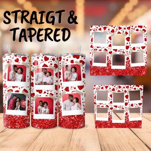 May include: Three stainless steel tumblers with a white background and red glitter hearts. Each tumbler features a different photo of a couple in a Polaroid frame with a brown tape border. The text "STRAIGHT & TAPERED" is at the top of the image.