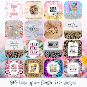 May include: A collection of square coasters with various designs and inspirational quotes. The coasters feature floral, leopard print, and glitter accents. Text includes phrases like "God is Good," "Child of God," and "When I am afraid I put my trust in you."