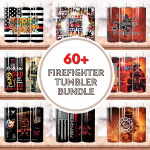 May include: A collection of 60+ firefighter-themed tumblers. The tumblers feature various designs, including American flags, fire engines, and firefighter helmets. The text "60+ FIREFIGHTER TUMBLER BUNDLE" is displayed in a large, bold font.
