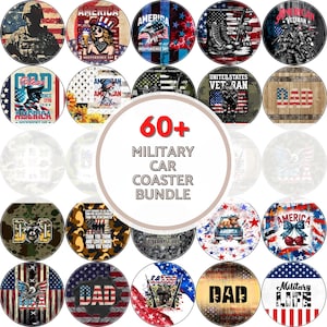 May include: A collection of over 60 military-themed car coasters. The coasters feature patriotic designs with American flags, soldiers, and text like "America," "Veteran," and "Military Life." The bundle includes various colors and styles.
