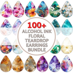 May include: A collection of over 100 alcohol ink floral teardrop earrings. The earrings feature vibrant watercolor designs with various flower patterns in shades of pink, blue, orange, green, and purple. The text "100+ Alcohol Ink Floral Teardrop Earrings Bundle" is displayed.