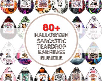 80+ Halloween Teardrop Earring PNG Bundle, Funny Sarcastic Halloween Earrings, Spooky Sublimation Designs, Digital Download