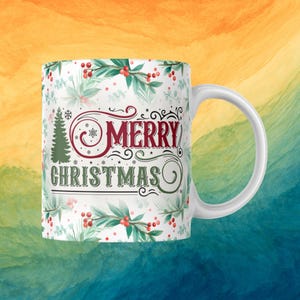 May include: White ceramic mug with a festive "Merry Christmas" design. The mug features a green Christmas tree, red berries, and green leaves. The words "Merry Christmas" are in red and green script.