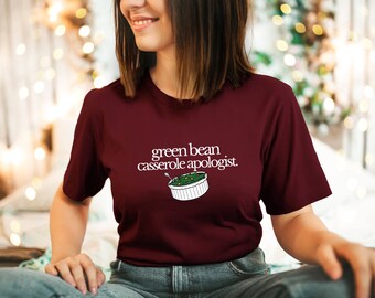 Green Bean Casserole Shirt: Thanksgiving Holiday Tee