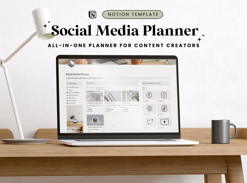 May include: A laptop displaying a "Social Media Planner" Notion template, with the text "ALL-IN-ONE PLANNER FOR CONTENT CREATORS." The laptop sits on a wooden desk, next to a gray mug and a white desk lamp.