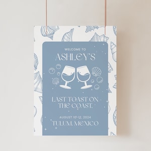 Last Toast on the Coast Bachelorette Party Welcome Sign, Coastal Bachelorette Banner, Nautical Bachelorette Decorations, Coastal Grandma