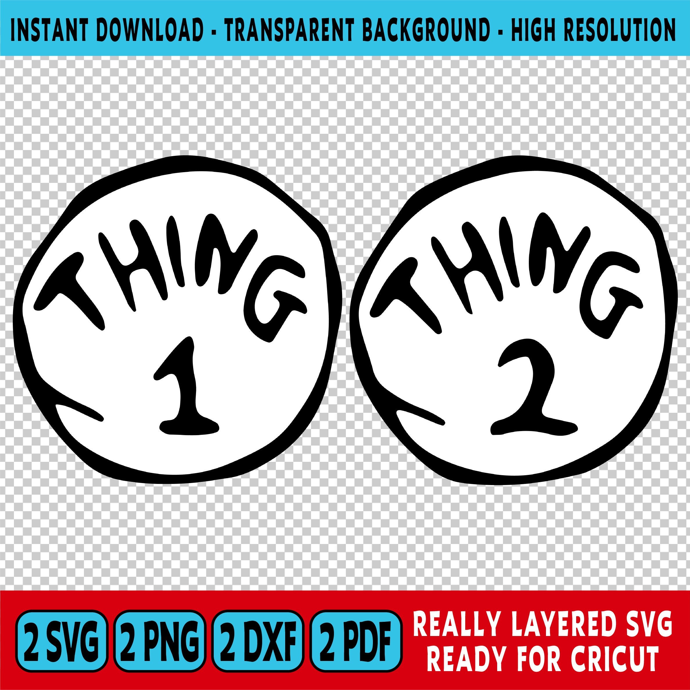 thing 1 and thing 2 svg / thing 1 and thing 2 svg png pdf / thing