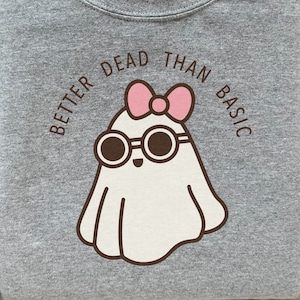 Better Dead Than Basic - Kawaii Retro Ghost PNG & SVG for Apparel and Accessories - Digital File for Cricut  Sublimation or Decals