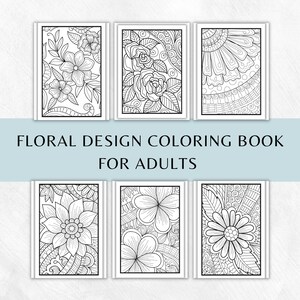 Printable Floral Coloring Pages Bundle - Volume 1 of 2 - 10 Printable Coloring Pages for Adults