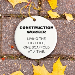 Construction Worker Gift, Contractor Ornament, Builder Keepsake, Gift for Construction Worker, Handyman Gift, Construction Gift