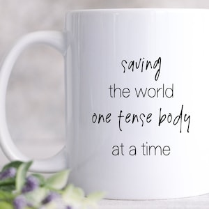 Gift For Massage Therapist, Masseuse Gift, Massage Therapist Mug, Massage Therapy Massage Mug, Spa Mug, Massage Therapist Gift