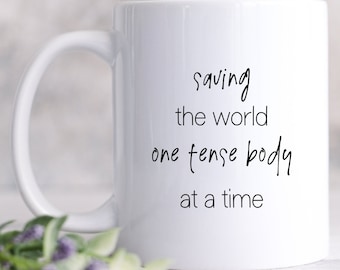 Gift For Massage Therapist, Masseuse Gift, Massage Therapist Mug, Massage Therapy Massage Mug, Spa Mug, Massage Therapist Gift