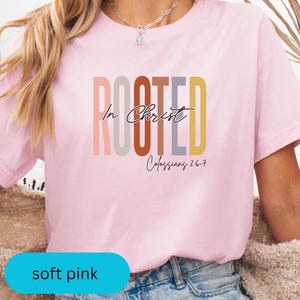 Faith Shirt, Christian Gift, Faith Gift, Christian Shirts, Love and Grace Shirt, Jesus, Colossians 2 6 7 verse shirt, Rooted In Christ