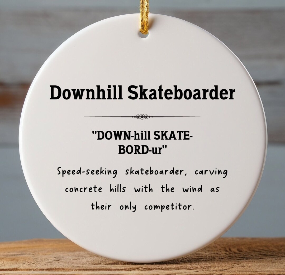 Downhill Skateboarder, Skate Ornament, Skater Gift, Skater Decor