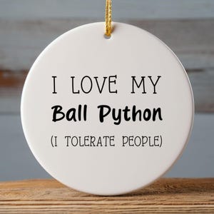 Ball Python Ornament, Ball Python Lover Gift, Herpetology Gift, Reptile Enthusiast, Exotic Pet Gift, Reptile Ornament afbeelding 15