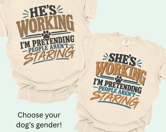 Funny Service Dog Shirt, Service Dog Handler Gift, Working Dog Humor Tee