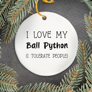 Ball Python Ornament, Ball Python Lover Gift, Herpetology Gift, Reptile Enthusiast, Exotic Pet Gift, Reptile Ornament afbeelding 16