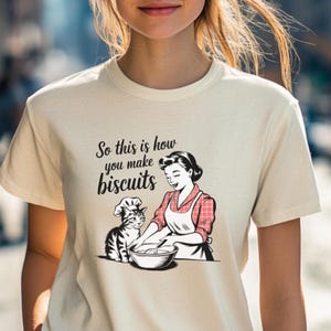 Funny Cat Biscuits Shirt So This Is How You Make Biscuits Tee Cat Kneading T-Shirt Retro Cat Lover Gift