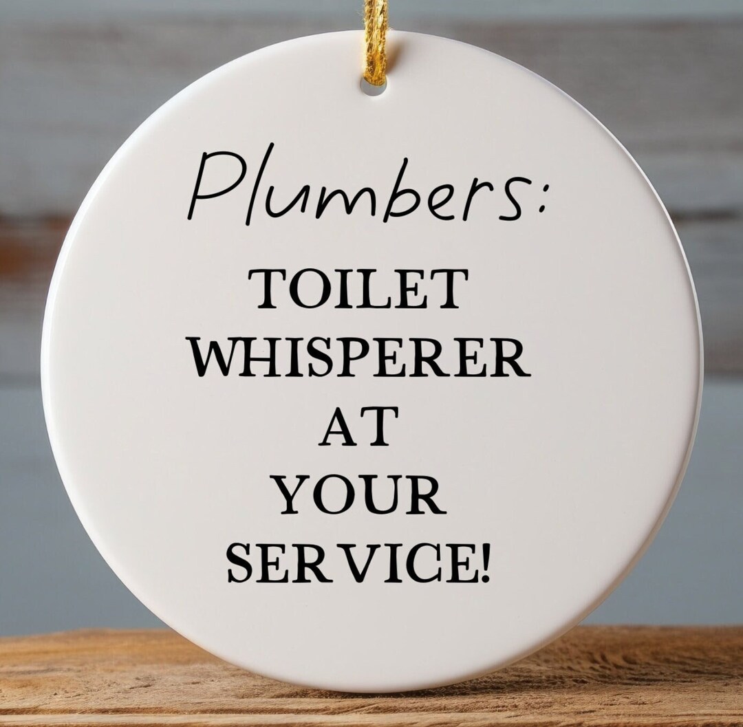 Plumber Gifts, Gifts for Plumbers, Funny Plumber Ornament, Plumber