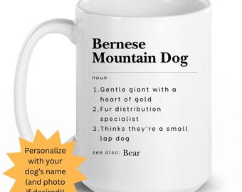 Gift for Bernese Lovers, Personalized Bernese Mountain Dog Definition Mug