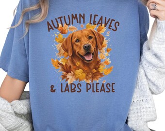 Fox Red Lab Mom Fall Shirt, Autumn Leaves & Labs Please