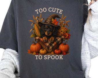 Black & Tan Dachshund Halloween Shirt, Too Cute To Spook Fall Dog Lover Tee