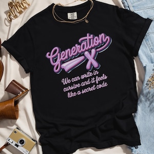 Cadeau pour la génération X, cadeau d'anniversaire de la génération X, chemise génération X, chemise génération X, cadeau nostalgie des années 90, cadeau nostalgie des années 80, cadeau génération X