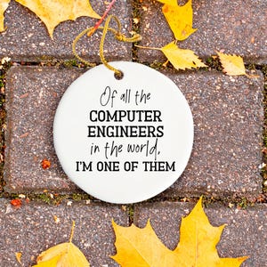 Computer Engineer Ornament, Gift for Computer Engineer, Computer Engineering Student Gift, Computer Engineer Graduation Gift