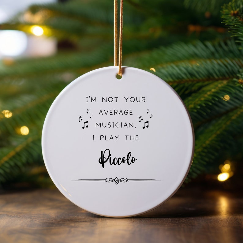 Piccolo Ornament, Gifts for Best Musician Ever, Gift for Piccolo Player, Christmas, Birthday