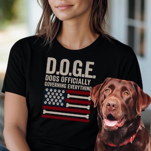 DOGE Funny Patriotic Dog Shirt Dogs Officially Governing Everything Tee for Pet Lovers and 4th of July Fans