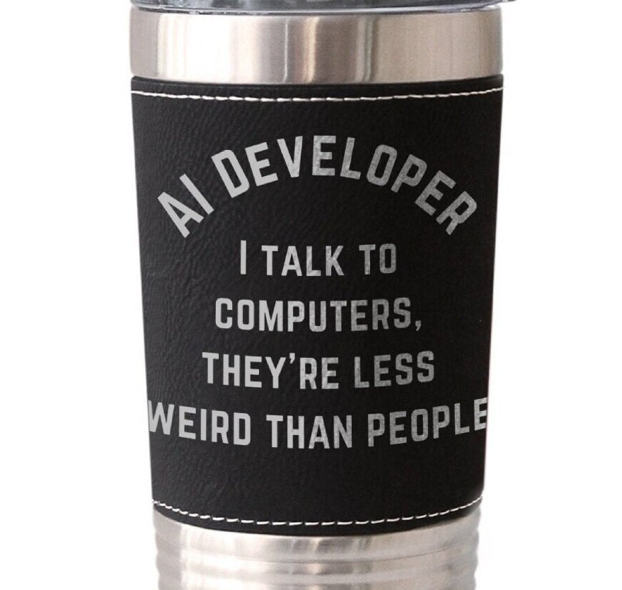 AI Developer Gift, AI Developer Tumbler, Programmer Gift, Software ...