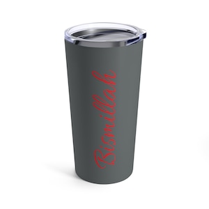 Bismillah - Tumbler 20oz