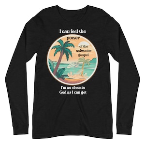 Saltwater Gospel | Beach long sleeve t-shirt | Boho Summer | Boho gift