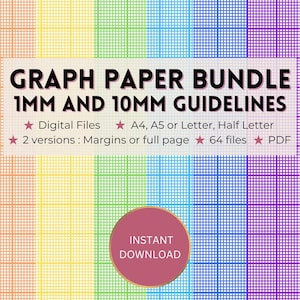 May include: A digital download bundle of graph paper in various sizes, including A4, A5, Letter, and Half Letter. The bundle includes 64 files with 1mm and 10mm guidelines, with options for margins or full page.