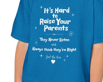 Funny Kids T-Shirt: It's Hard to Raise Your Parents - Humorous Kid Top