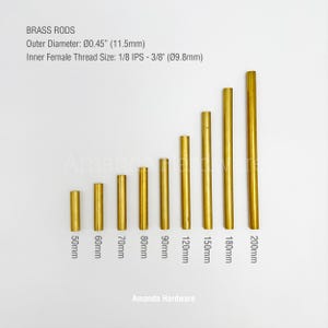 May include: A selection of brass rods in different lengths, from 50mm to 200mm, presented on a white surface. The outer diameter is 11.5mm, and the inner female thread size is 1/8 IPS - 3/8" (09.8mm).